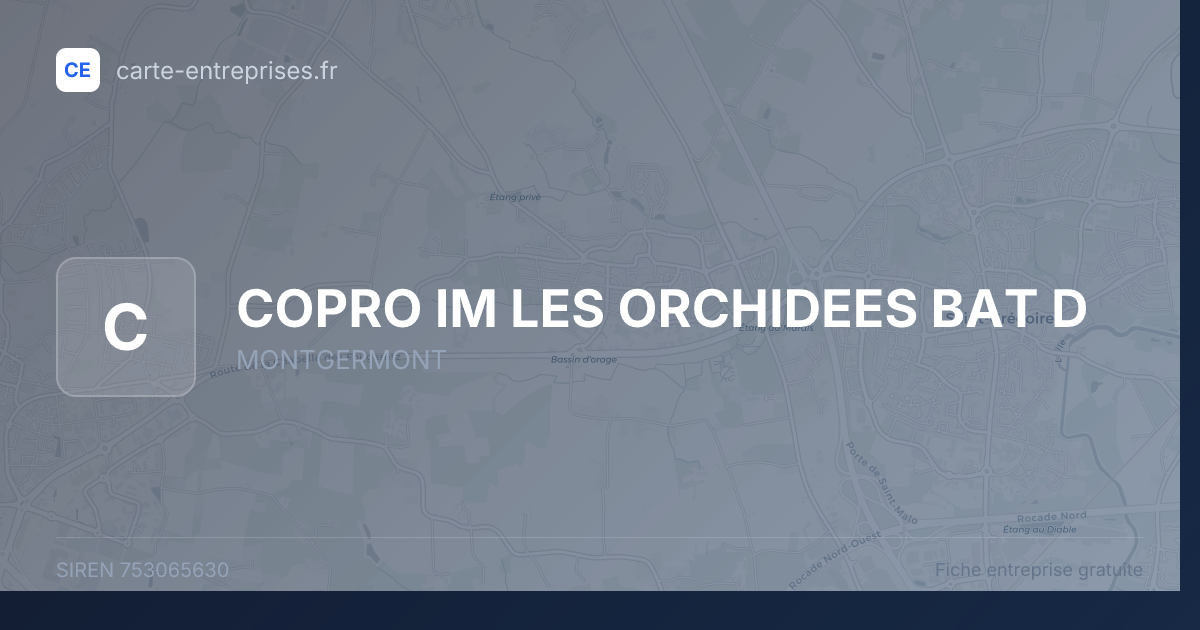COPRO IM LES ORCHIDEES BAT D — 753065630 — fiche entreprise