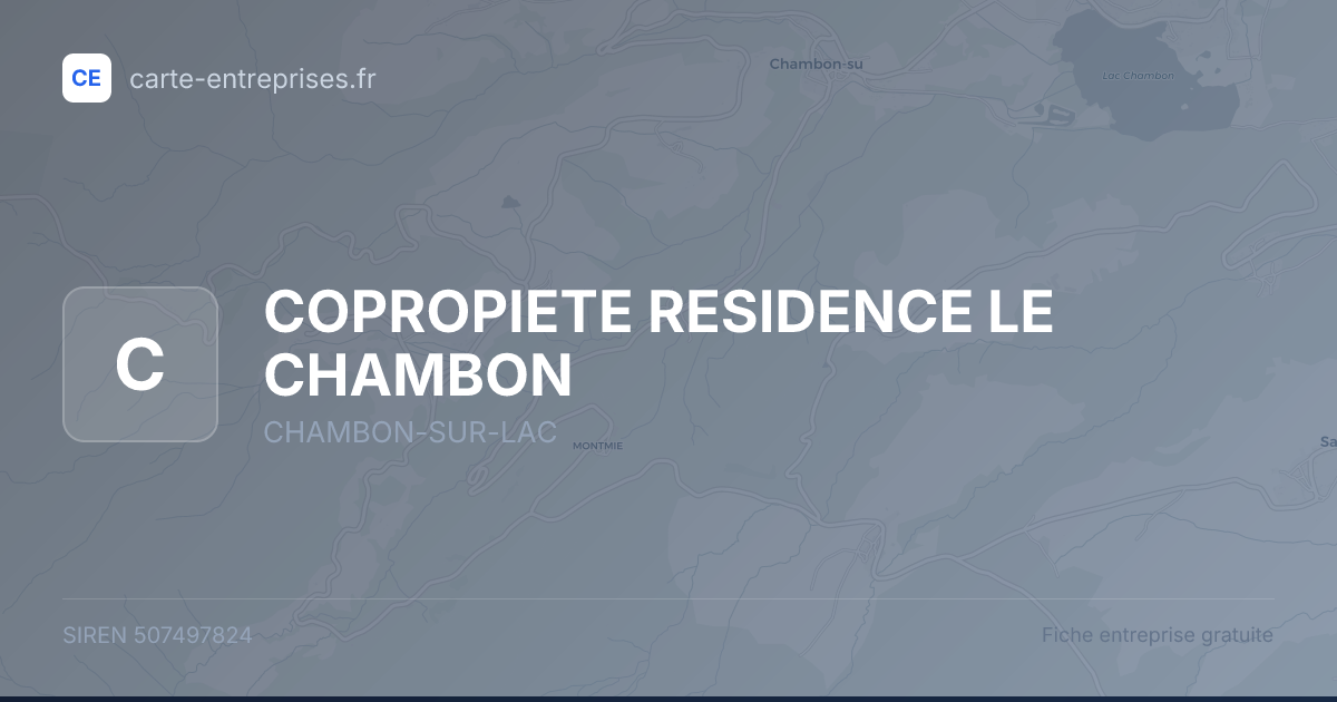 COPROPIETE RESIDENCE LE CHAMBON — 507497824 — fiche entreprise