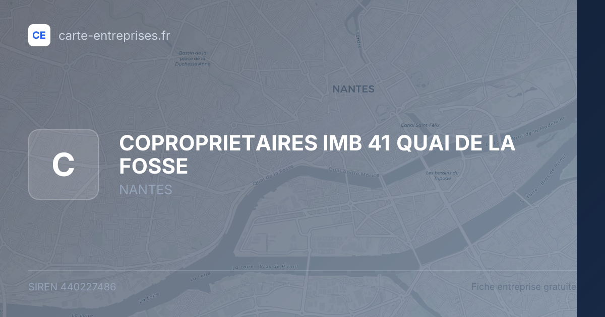 COPROPRIETAIRES IMB 41 QUAI DE LA FOSSE — 440227486 — fiche entreprise