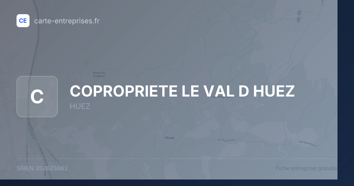 COPROPRIETE LE VAL D HUEZ — 352623862 — fiche entreprise