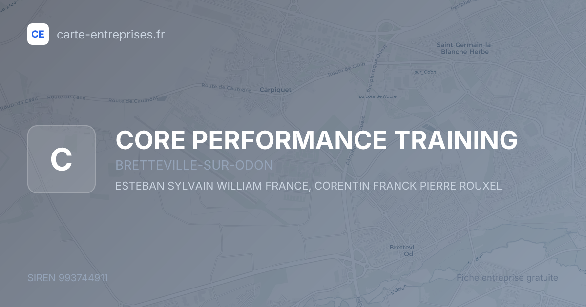CORE PERFORMANCE TRAINING — 993744911 — fiche entreprise