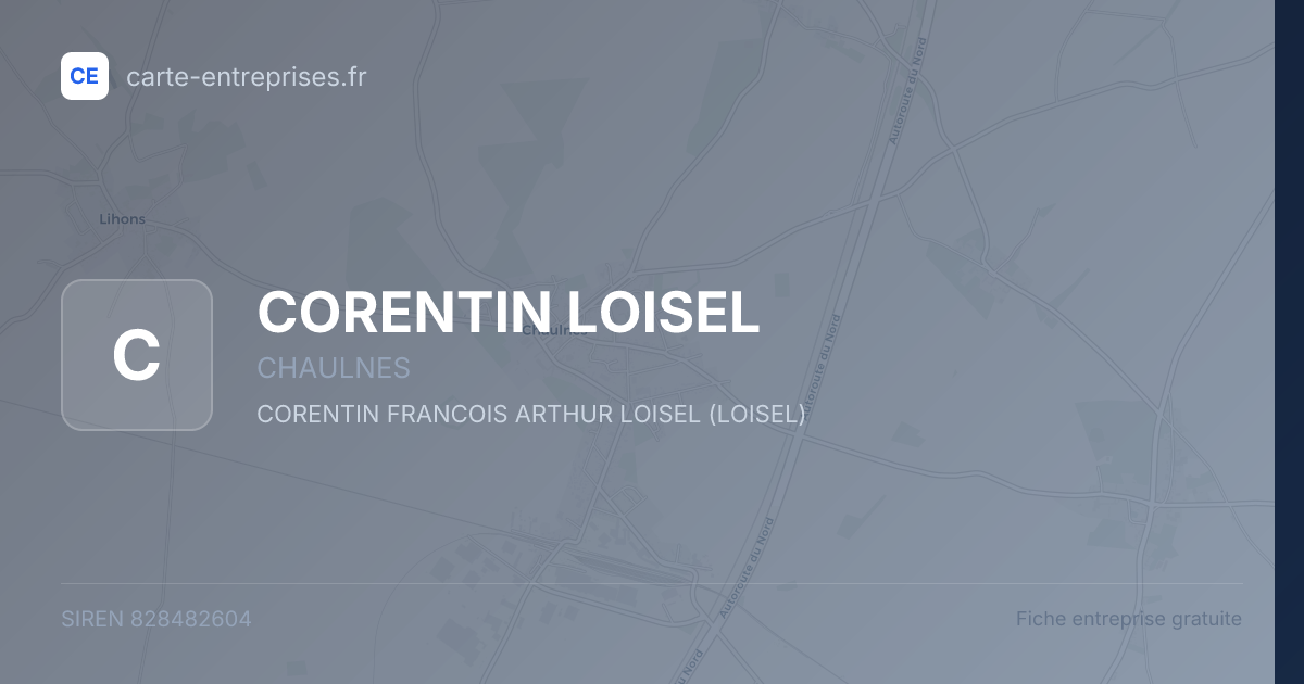 CORENTIN LOISEL — 828482604 — fiche entreprise