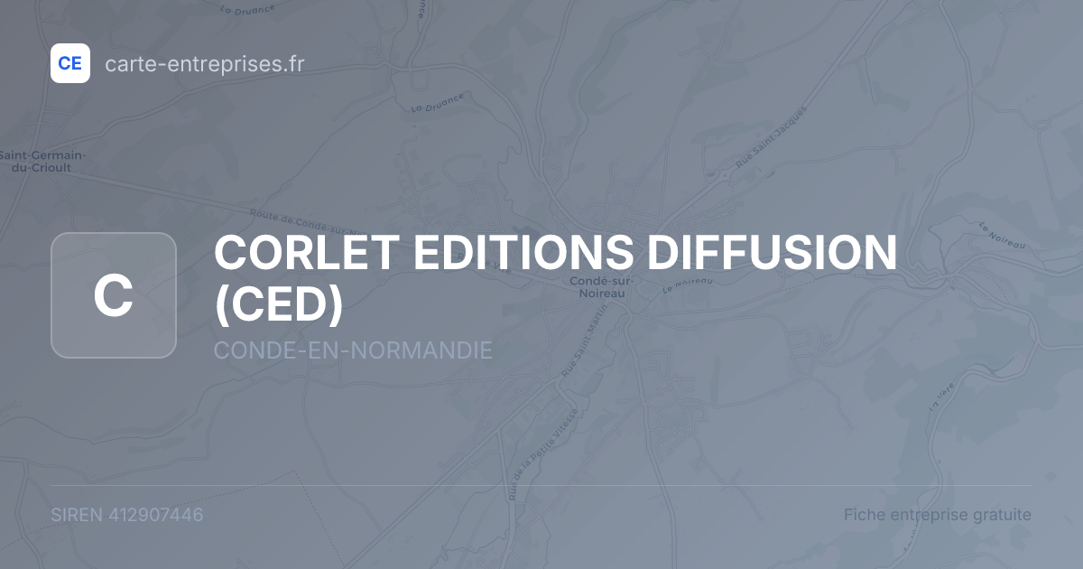 CORLET EDITIONS DIFFUSION (CED) — 412907446 — fiche entreprise