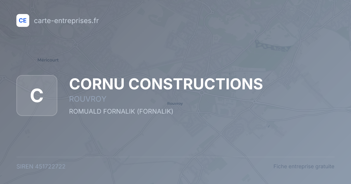 CORNU CONSTRUCTIONS — 451722722 — fiche entreprise