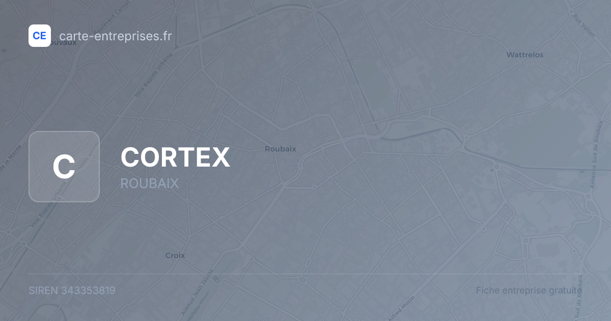CORTEX — 343353819 — fiche entreprise