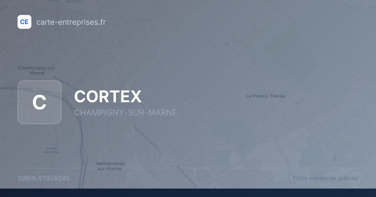 CORTEX — 411928245 — fiche entreprise