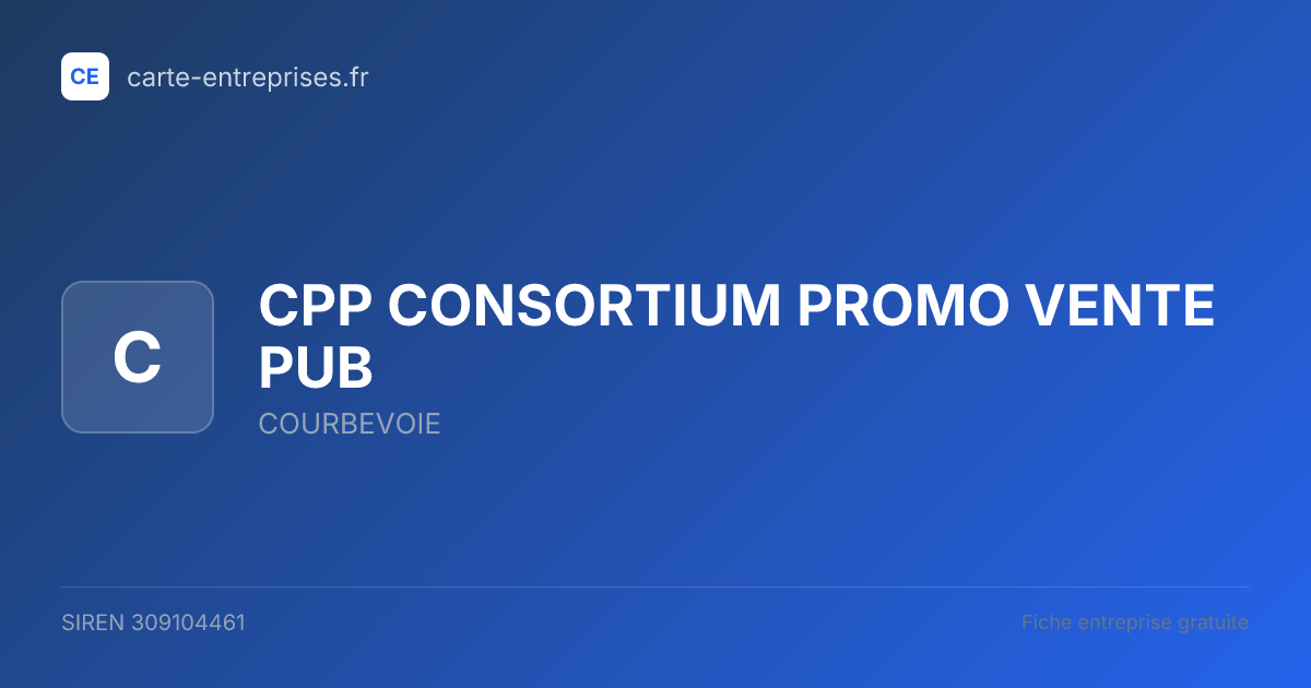 CPP CONSORTIUM PROMO VENTE PUB — 309104461 — fiche entreprise