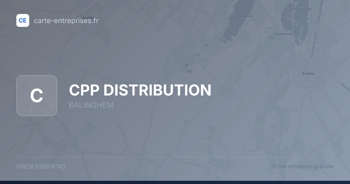 CPP DISTRIBUTION — 530618743 — fiche entreprise