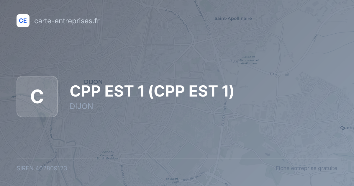 CPP EST 1 — 402809123 — fiche entreprise