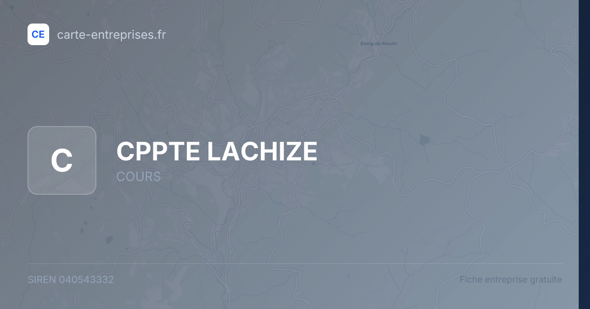 CPPTE LACHIZE — 040543332 — fiche entreprise