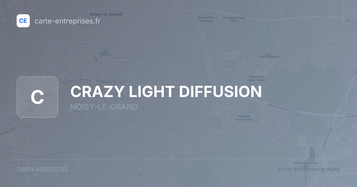 CRAZY LIGHT DIFFUSION — 400031282 — fiche entreprise