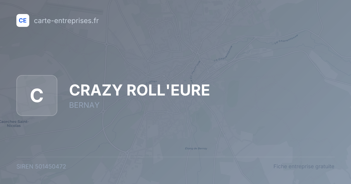 CRAZY ROLL'EURE — 501450472 — fiche entreprise