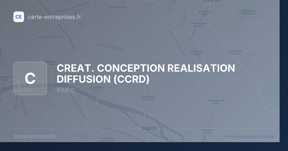 CREAT. CONCEPTION REALISATION DIFFUSION (CCRD) — 402992895 — fiche entreprise
