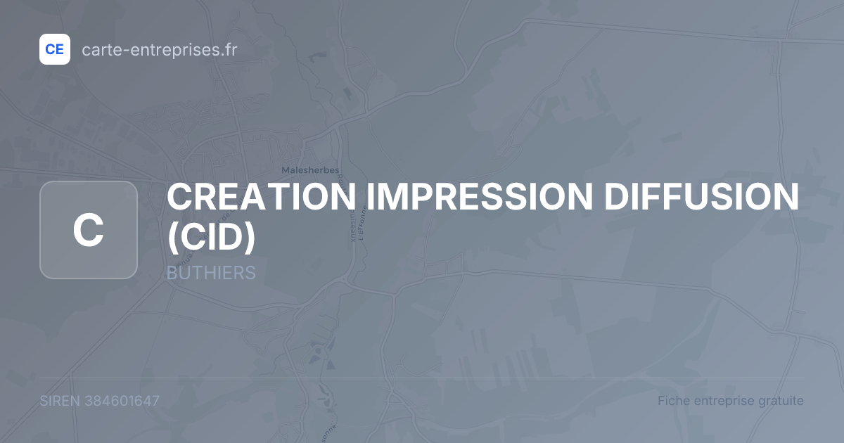 CREATION IMPRESSION DIFFUSION (CID) — 384601647 — fiche entreprise