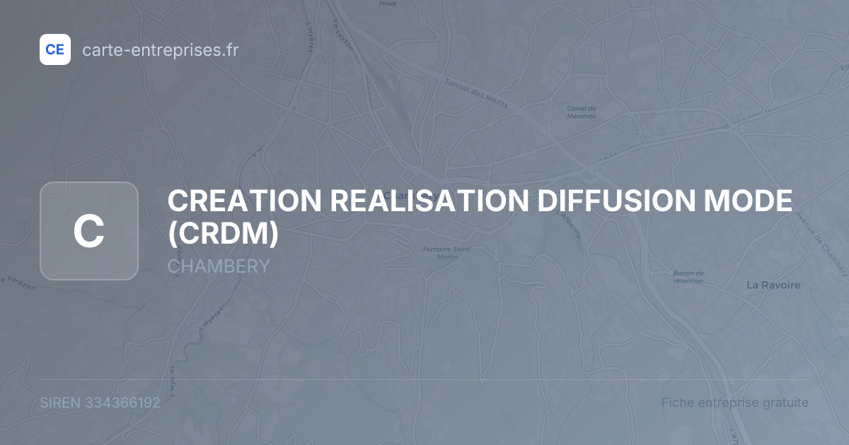 CREATION REALISATION DIFFUSION MODE (CRDM) — 334366192 — fiche entreprise