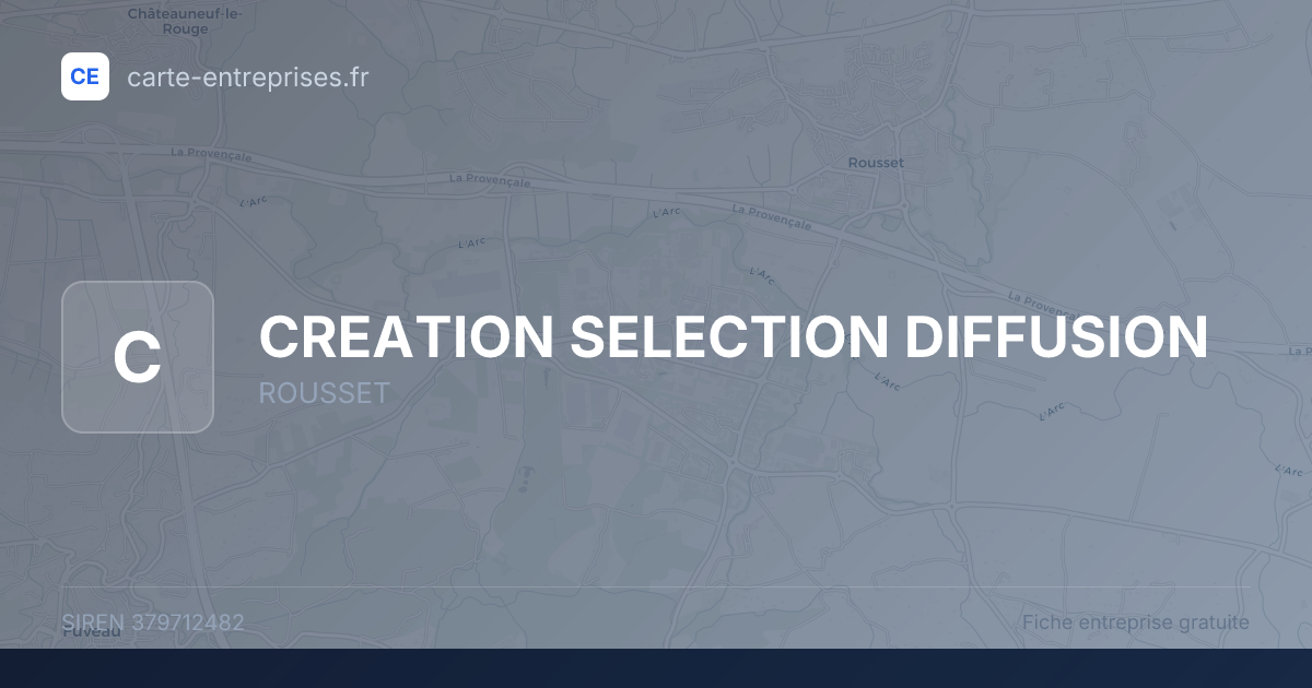 CREATION SELECTION DIFFUSION — 379712482 — fiche entreprise