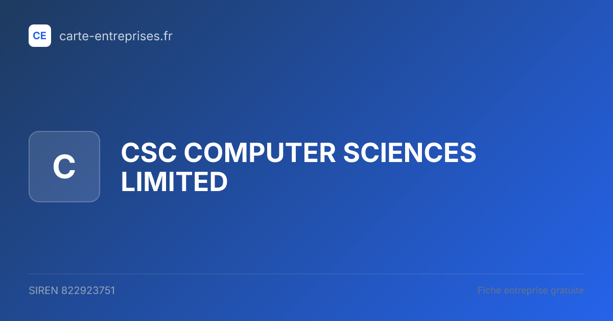 CSC COMPUTER SCIENCES LIMITED — 822923751 — fiche entreprise