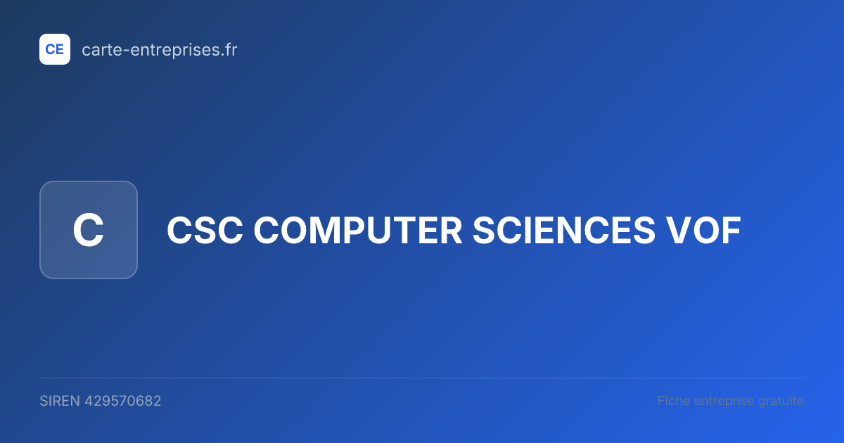 CSC COMPUTER SCIENCES VOF — 429570682 — fiche entreprise