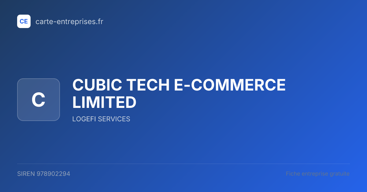 CUBIC TECH E-COMMERCE LIMITED — 978902294 — fiche entreprise