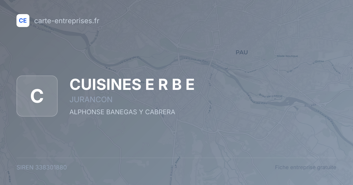 CUISINES E R B E — 338301880 — fiche entreprise
