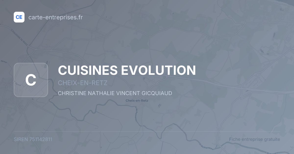 CUISINES EVOLUTION — 751142811 — fiche entreprise