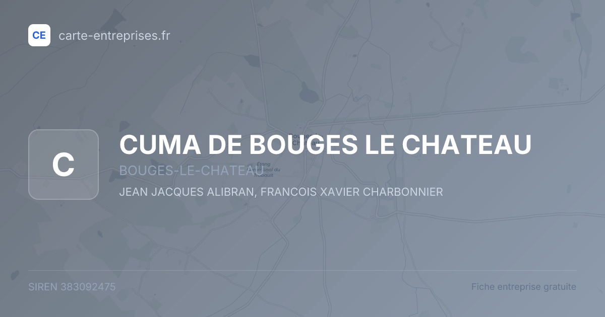 CUMA DE BOUGES LE CHATEAU — 383092475 — fiche entreprise
