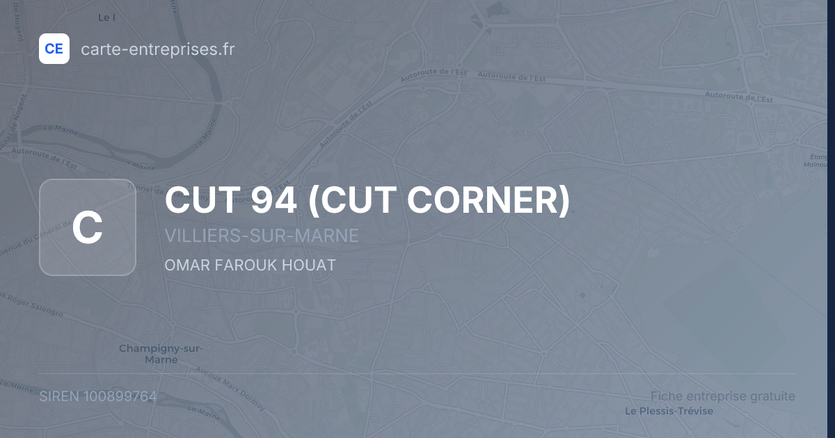 CUT 94 (CUT CORNER) — 100899764 — fiche entreprise