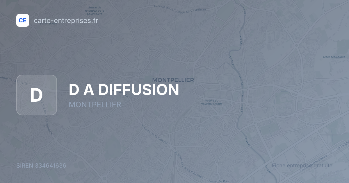 D A DIFFUSION — 334641636 — fiche entreprise