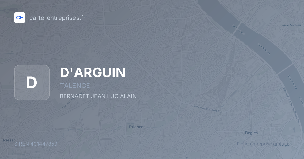 D'ARGUIN — 401447859 — fiche entreprise
