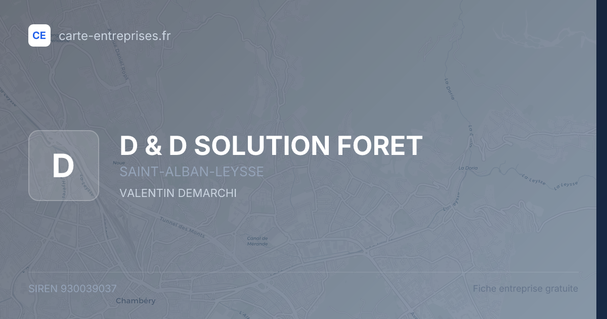 D & D SOLUTION FORET — 930039037 — fiche entreprise