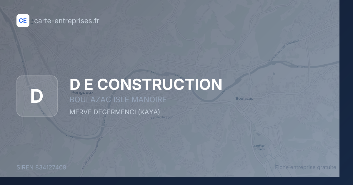D E CONSTRUCTION — 834127409 — fiche entreprise