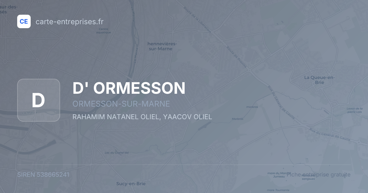 D' ORMESSON — 538665241 — fiche entreprise