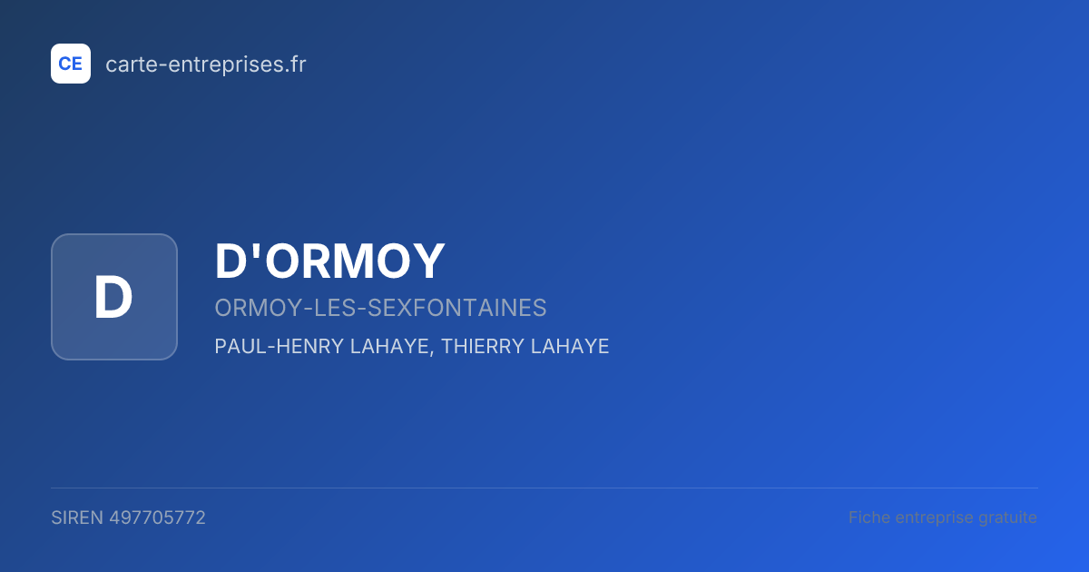 D'ORMOY — 497705772 — fiche entreprise