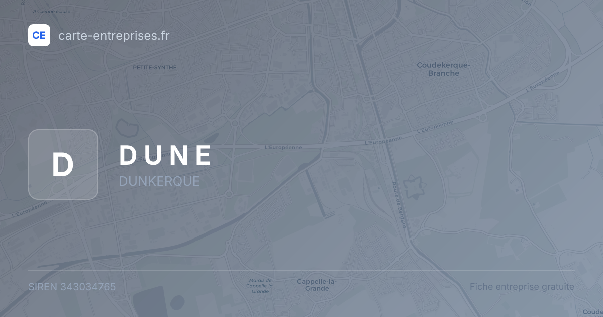 D U N E — 343034765 — fiche entreprise