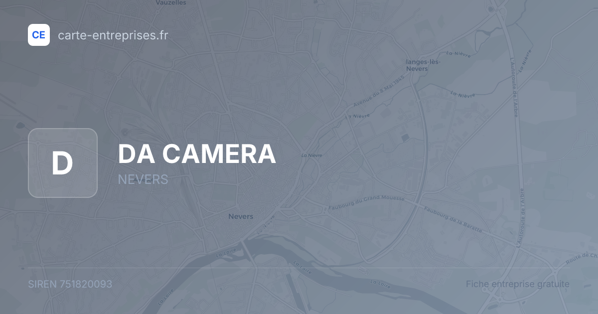 DA CAMERA — 751820093 — fiche entreprise