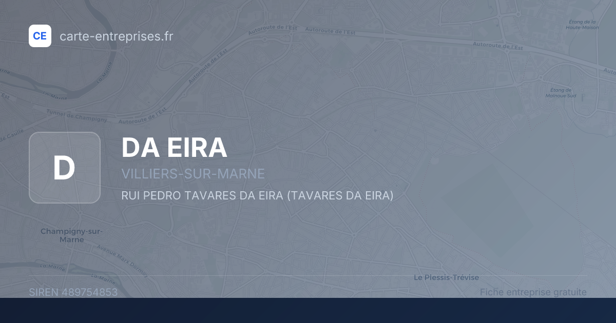 DA EIRA — 489754853 — fiche entreprise