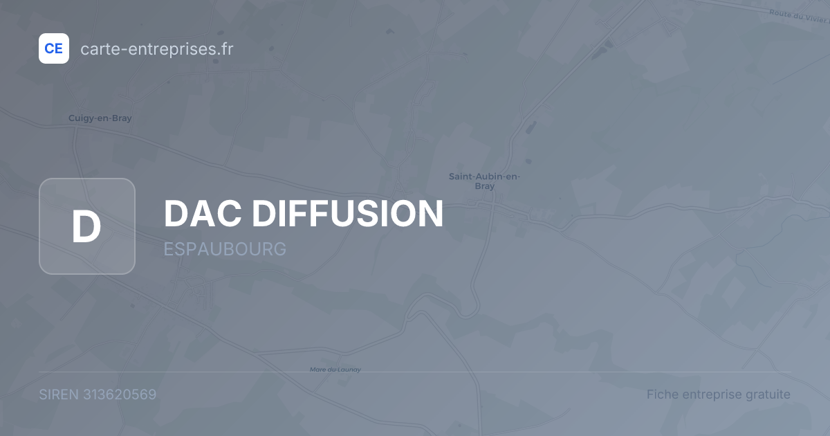 DAC DIFFUSION — 313620569 — fiche entreprise