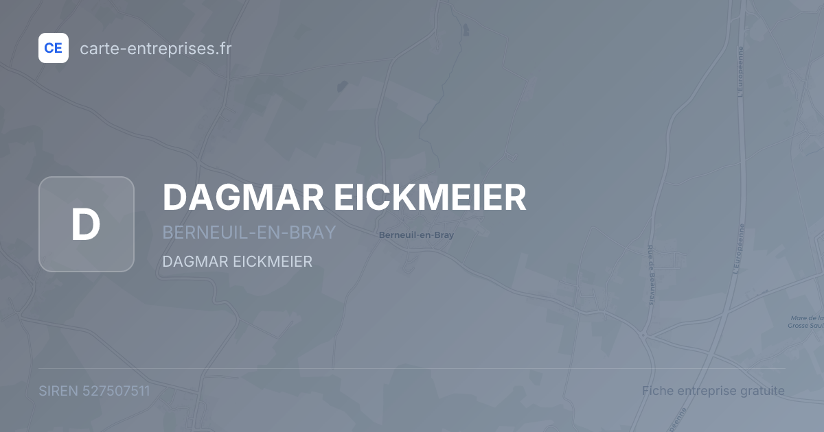 DAGMAR EICKMEIER — 527507511 — fiche entreprise