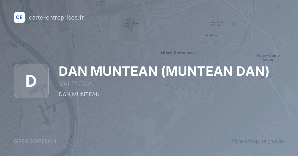 DAN MUNTEAN (MUNTEAN DAN) — 930788641 — fiche entreprise