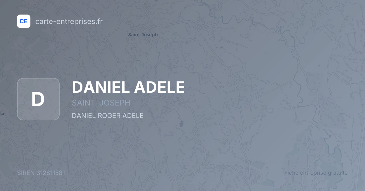 DANIEL ADELE — 312811581 — fiche entreprise