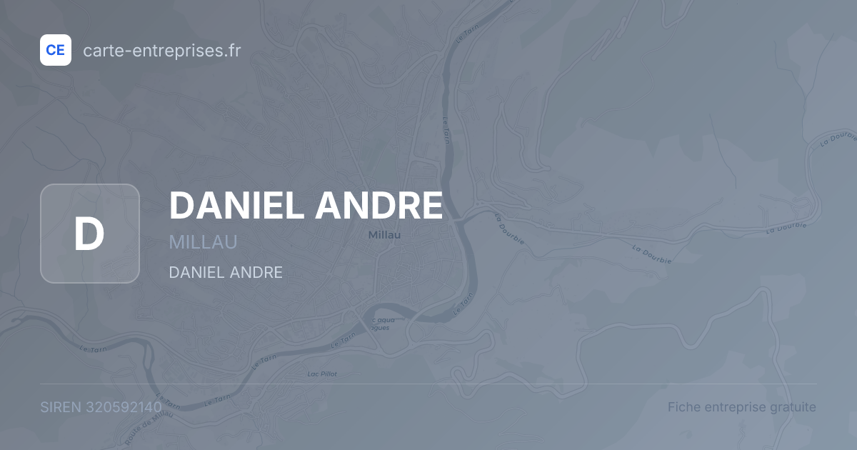 DANIEL ANDRE — 320592140 — fiche entreprise