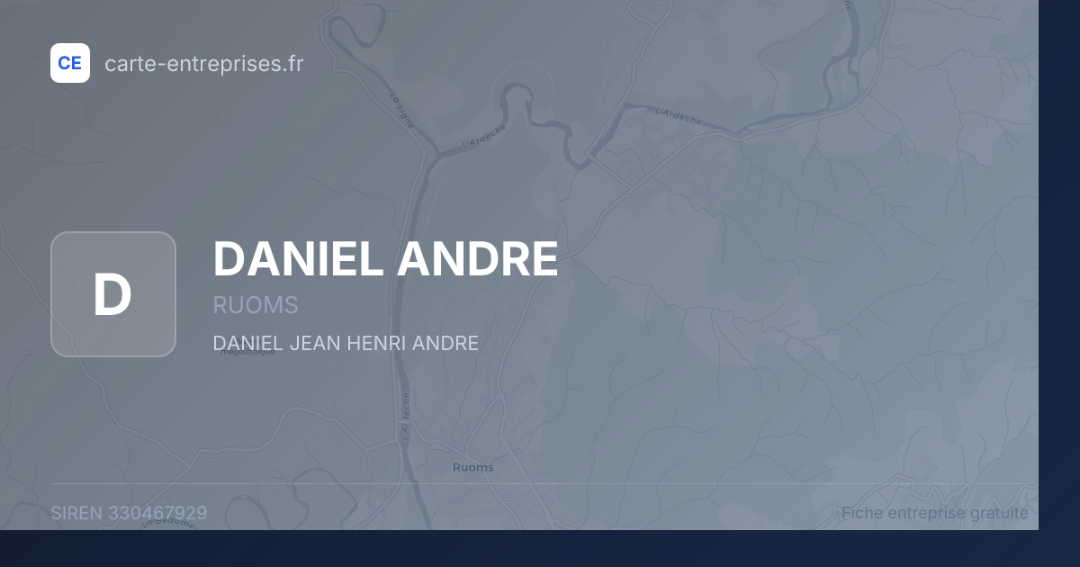 DANIEL ANDRE — 330467929 — fiche entreprise