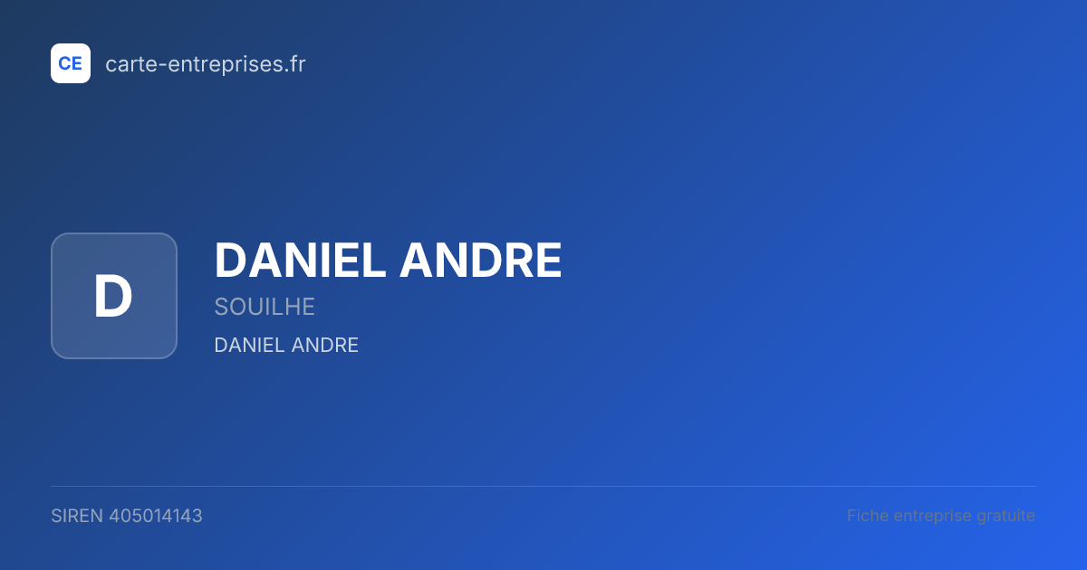 DANIEL ANDRE — 405014143 — fiche entreprise