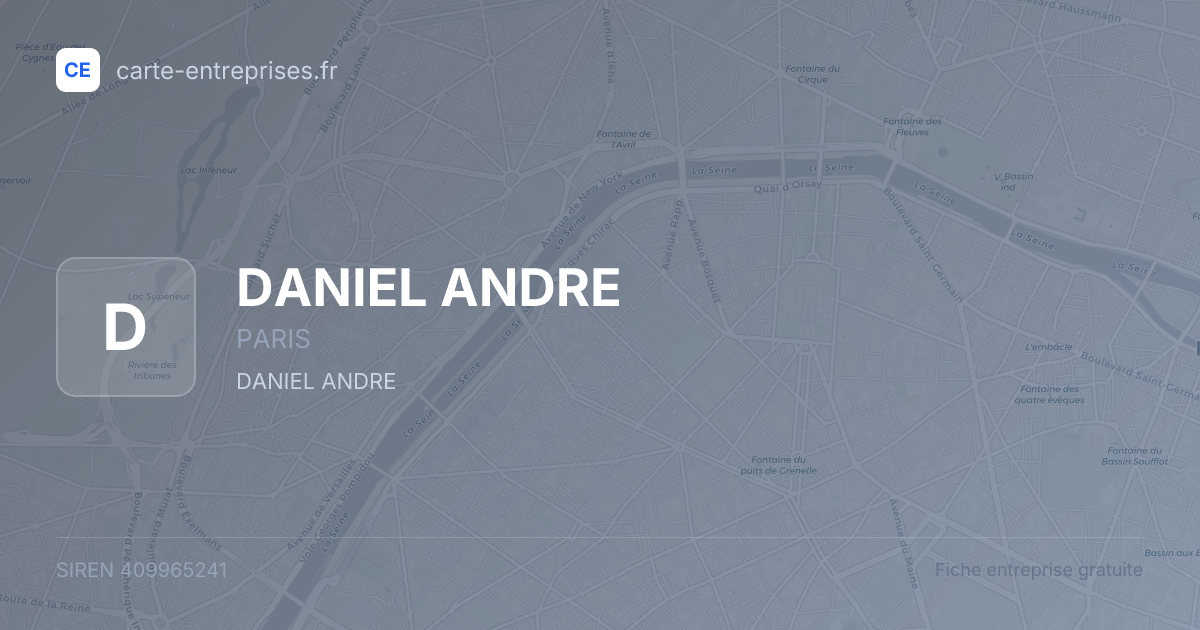 DANIEL ANDRE — 409965241 — fiche entreprise