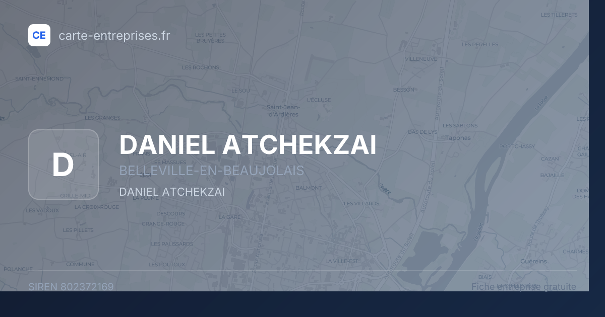 DANIEL ATCHEKZAI — 802372169 — fiche entreprise