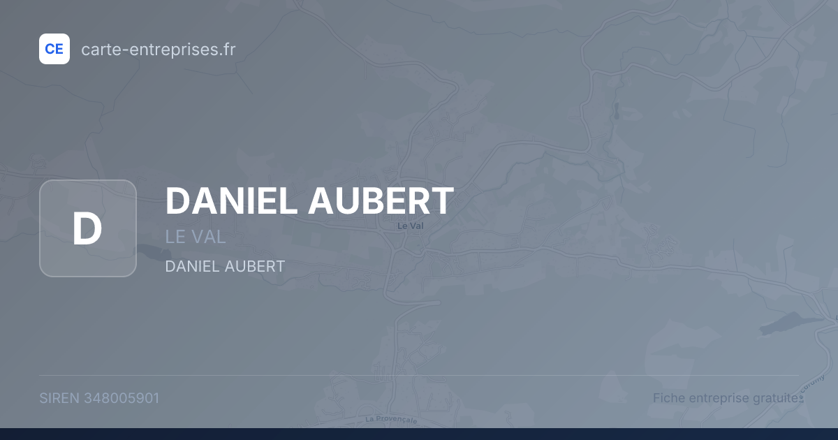 DANIEL AUBERT — 348005901 — fiche entreprise