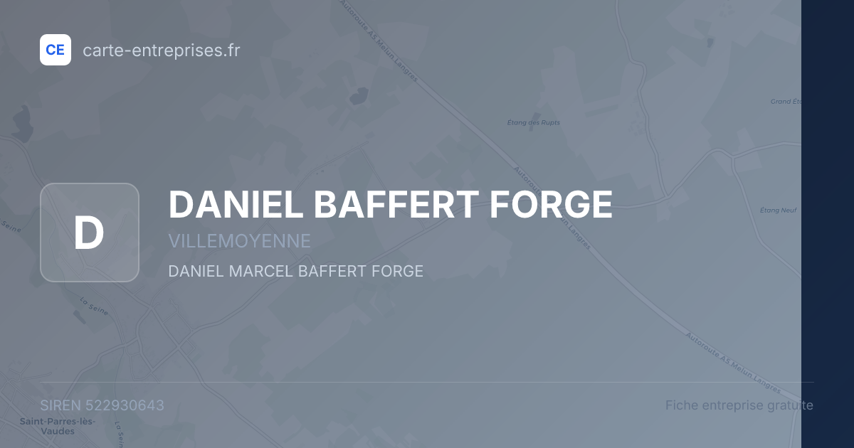 DANIEL BAFFERT FORGE — 522930643 — fiche entreprise