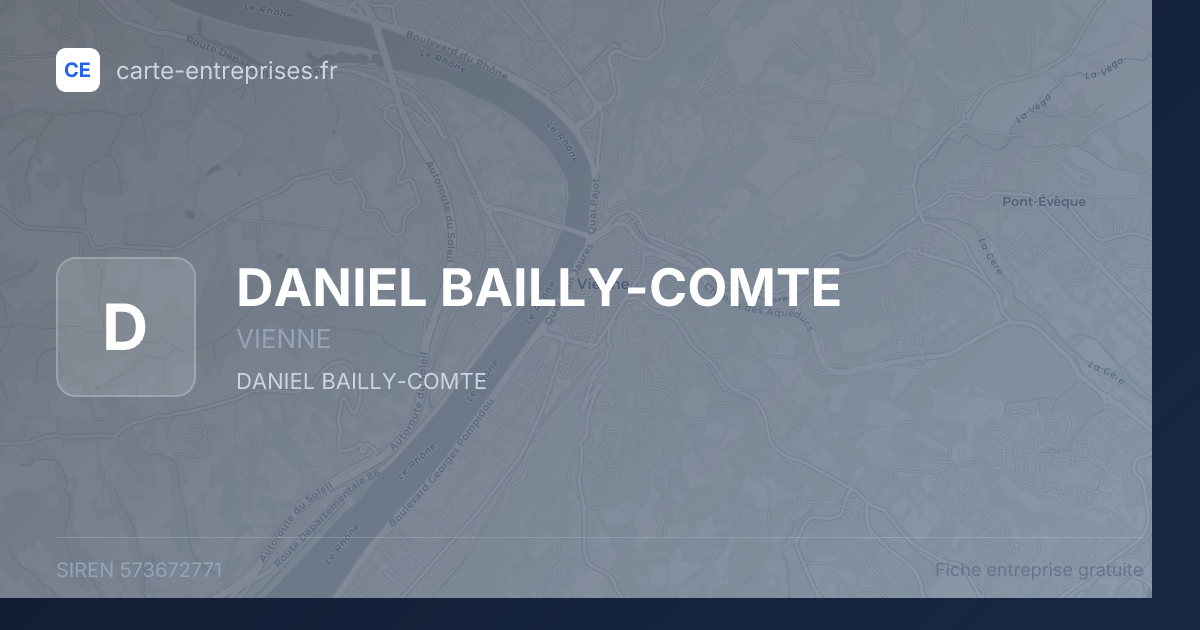 DANIEL BAILLY-COMTE — 573672771 — fiche entreprise
