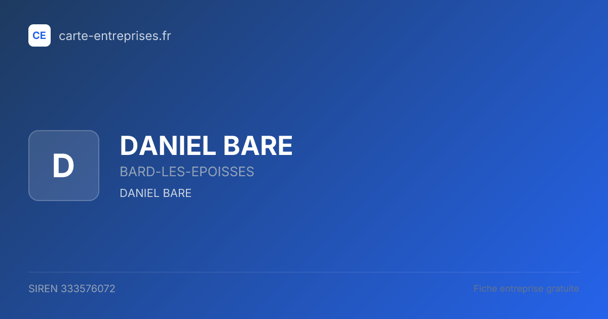 DANIEL BARE — 333576072 — fiche entreprise