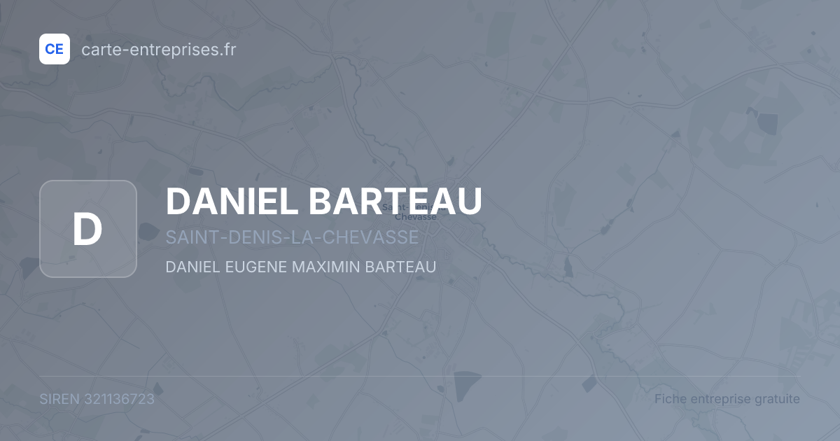 DANIEL BARTEAU — 321136723 — fiche entreprise